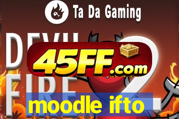 moodle ifto